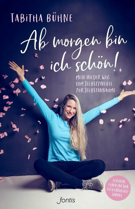 Actual product image Ab morgen bin ich schön! (German, Tabitha Stage, 2019)