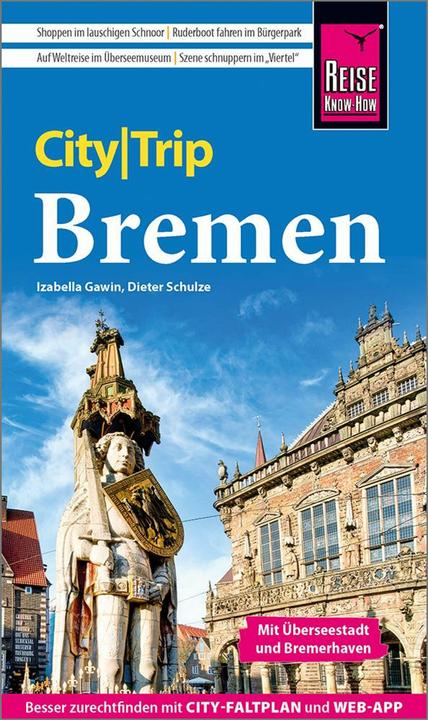 Produktbild CityTrip Bremen mit Überseestadt und Bremerhaven (Deutsch, Dieter Schulze, Izabella Gawin, 2025)