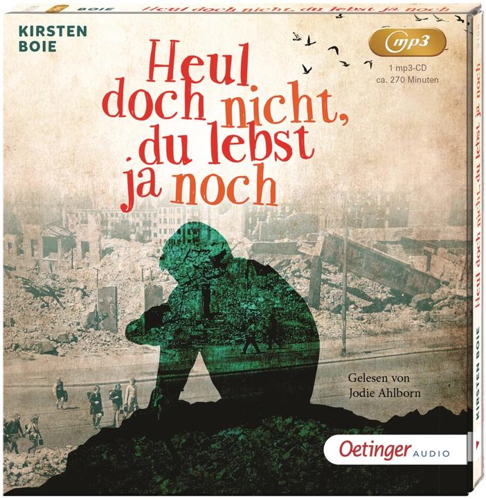 Actual product image Don't cry, you're still alive. (Kirsten Boie, German)