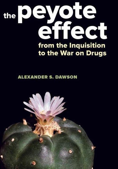 Image du produit Dawson, A : L'effet peyotl (Alexander S. Dawson, Anglais)