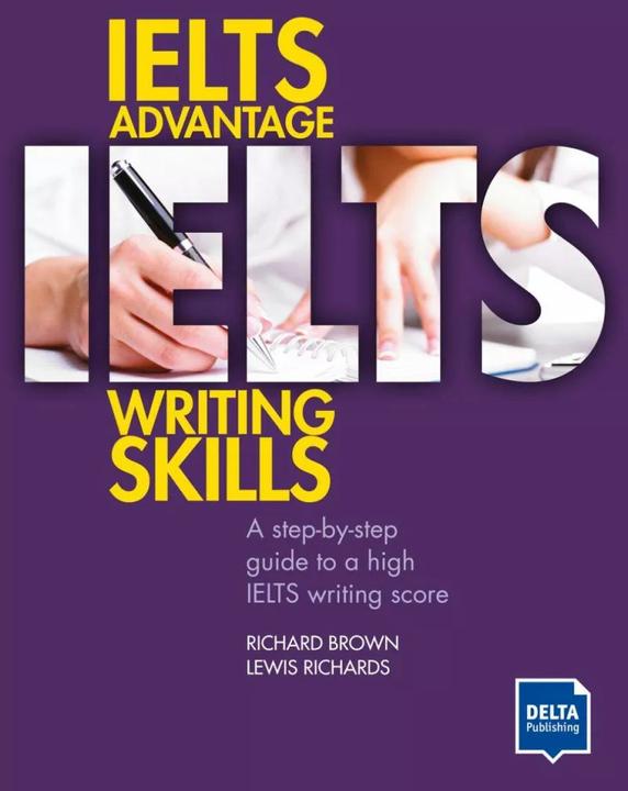 Image du produit IELTS Advantage Writing Skills (Anglais, Richard Brown, Lewis Richards, 2017)
