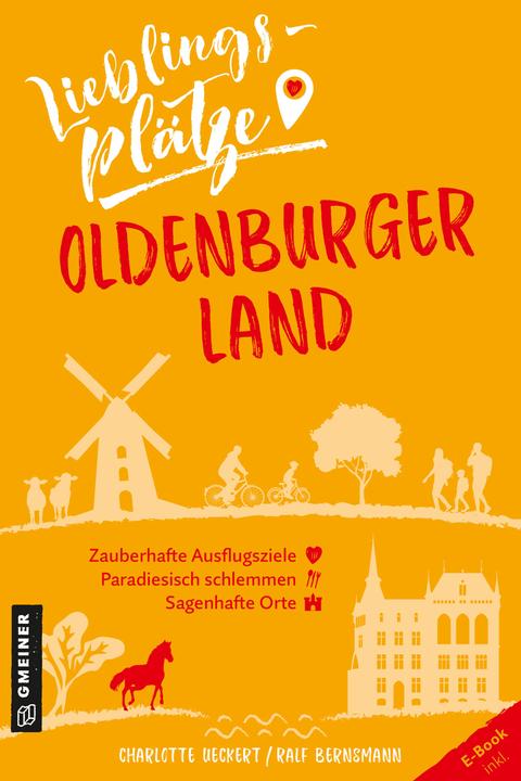 Image du produit Ueckert:Lieblingsplätze Oldenburger Lan (Allemand, Ralf Bernsmann, Charlotte Ueckert, 2022)