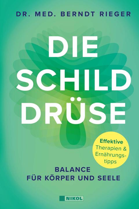 Produktbild Rieger:Die Schilddrüse (Deutsch, Dr. med. Berndt Rieger, 2024)