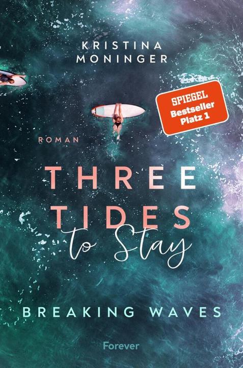 Image du produit Three Tides to Stay (Breaking Waves 3) (Allemand, Kristina Moninger, 2024)