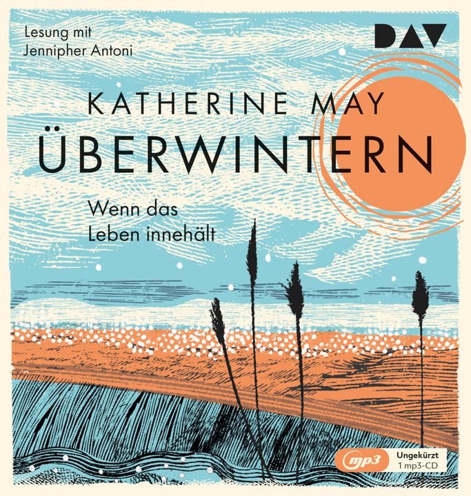 Produktbild Überwintern. Wenn das Leben innehält (Jennipher Antoni, Marieke Heimburger, Katherine May, Deutsch)