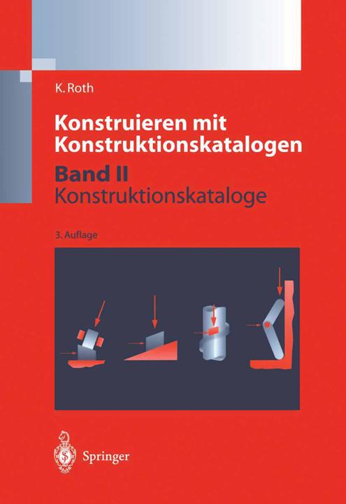 Produktbild Konstruieren mit Konstruktionskatalogen (Deutsch, Karl-Heinz Roth, 2012)