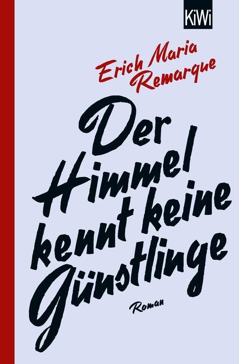Produktbild Der Himmel kennt keine Günstlinge (Deutsch, E.M. Remarque, 2018)