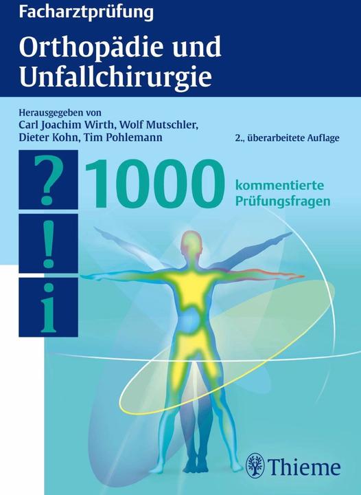 Produktbild Facharztprüfung Orthopädie und Unfallchirurgie (Deutsch, Carl Joachim Wirth, Tim Pohlemann, Wolf-Eberhard Mutschler, 2013)