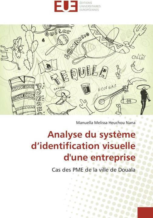 Actual product image Analyse du système d'identification visuelle d'une entreprise (Manuella Melissa Heuchou Nana, 2013)