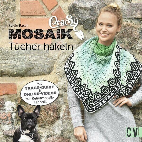 Immagine prodotto CraSy Mosaik - Dreieckstücher häkeln (Tedesco, Sylvie Rasch, 2018)