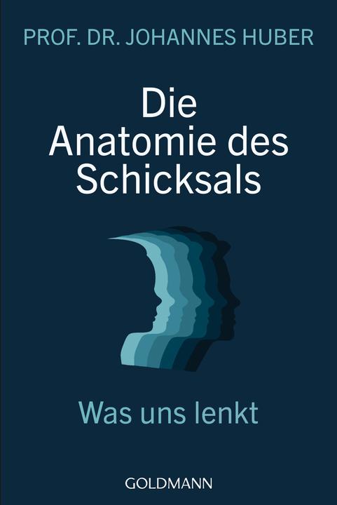 Produktbild Die Anatomie des Schicksals (Deutsch, Johannes Huber, 2022)