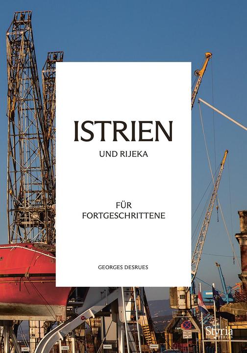 Immagine prodotto Istrien und Rijeka für Fortgeschrittene (Tedesco, Georges Desrues, 2023)