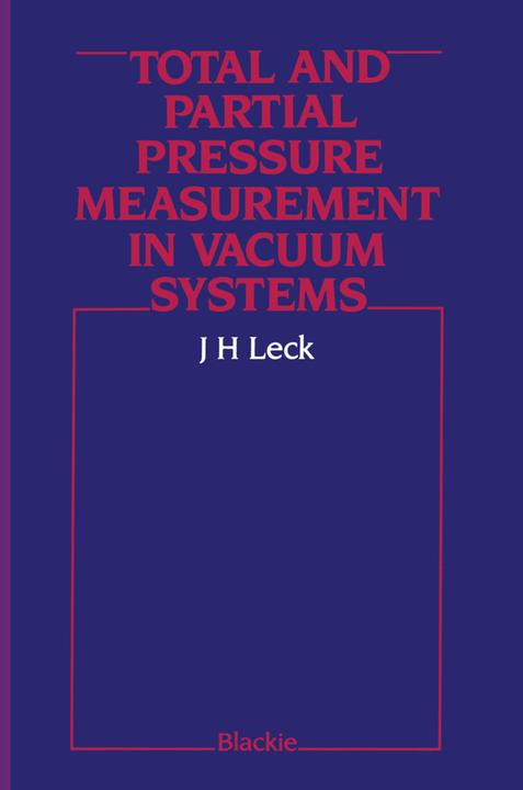 Immagine prodotto Total and Partial Pressure Measurement in Vacuum Systems (John Henry Leak, 2012)