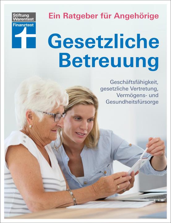 Actual product image Gesetzliche Betreuung. Ein Ratgeber für Angehörige (German, Marina Engler, 2022)