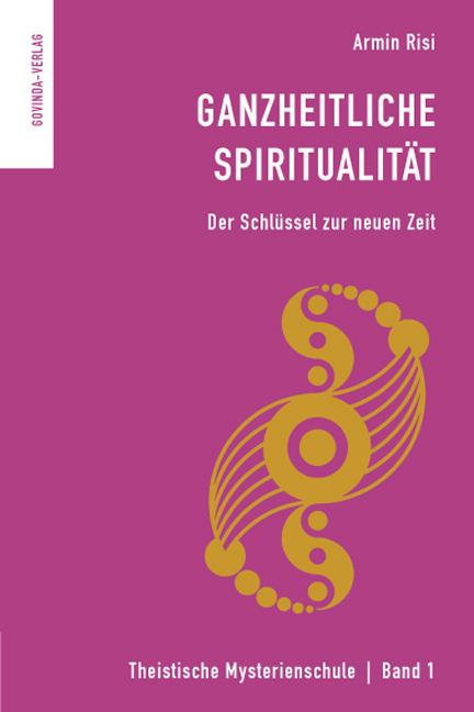Actual product image Holistic spirituality (German, Armin Risi, 2021)