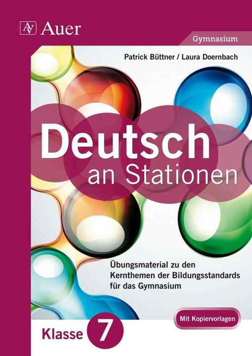 Produktbild Deutsch an Stationen 7 Gymnasium (Deutsch, Patrick Büttner, Laura Doernbach, 2014)