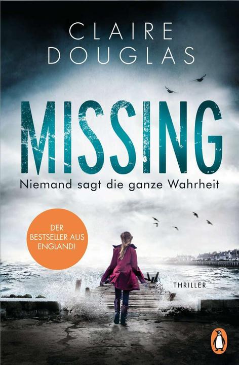 Immagine prodotto Missing - Niemand sagt die ganze Wahrheit (Tedesco, Claire Douglas, 2018)