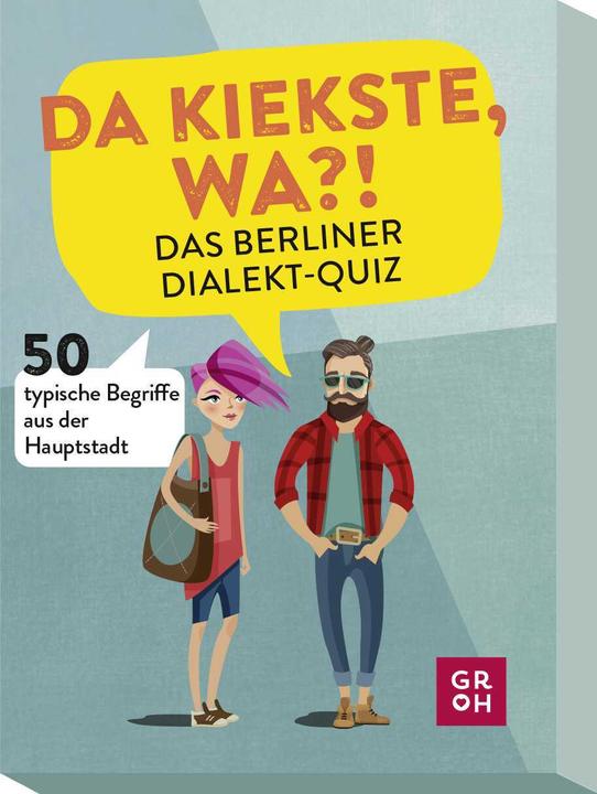 Produktbild Da kiekste, wa?! Das Berliner Dialekt-Quiz (Deutsch, Karolina Dombrowski, 2023)