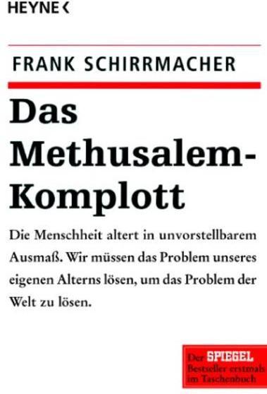 Image du produit Das Methusalem-Komplott (Allemand, Frank Schirrmacher, 2005)