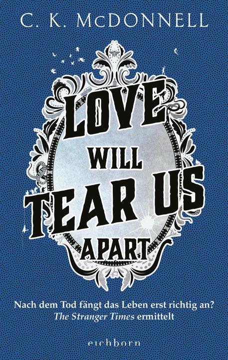 Actual product image Love Will Tear Us Apart (German, C. K. McDonnell, 2023)