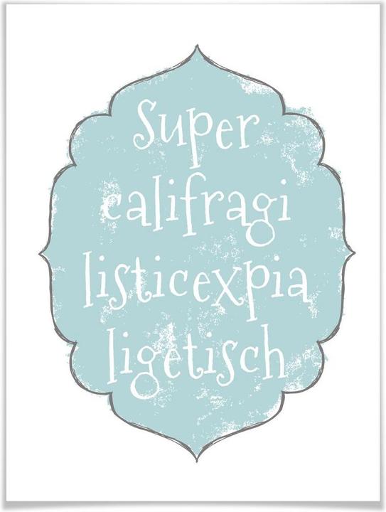 Produktbild Trenddeko Supercalifragilisticexpialigetisch (30 x 40 cm)