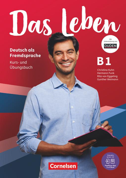 Actual product image Das Leben, Deutsch als Fremdsprache, Allgemeine Ausgabe, B1: Gesamtband, Kurs- und Übungsbuch (German, Christina Kuhn, Hermann Funk, Laura Nielsen, Rita Maria von Eggeling, 2022)
