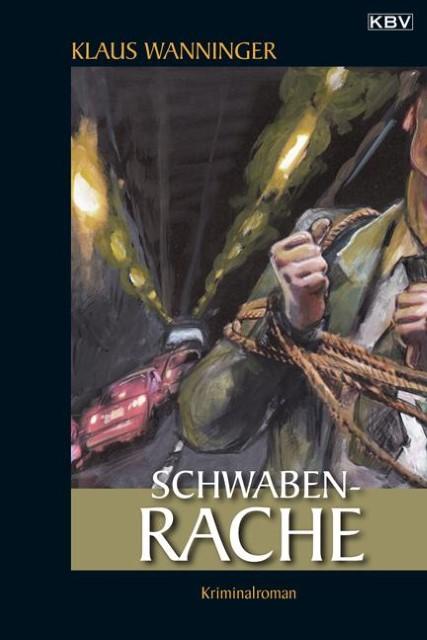 Image du produit Schwaben-Rache (Allemand, Klaus Wanninger, 2000)