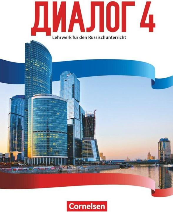 Produktbild Dialog 2.FS'16 4 (Russisch, Rima Breitsprecher, Jule Böhmer, Iris Adler, Elena Kushnir, Astrid Seidel, Thomas Boiselle, Maike Rausch, Jana Müller, Kristina Schmidt, Andrea Steinbach, 2019)