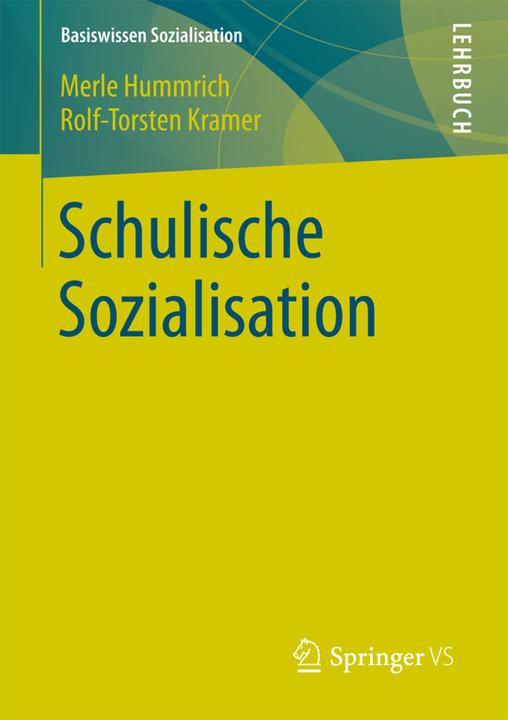 Actual product image Schulische Sozialisation (German, Rolf-Torsten Kramer, Merle Hummrich, 2017)