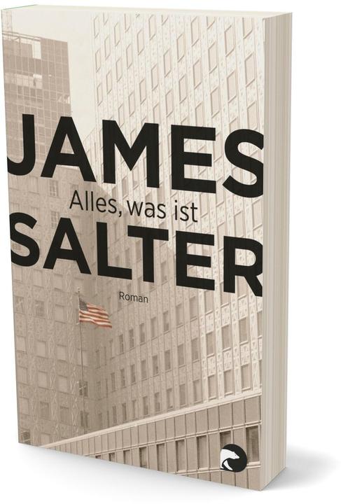 Produktbild Alles, was ist (Deutsch, James Salter, Beatrice Howeg, 2014)