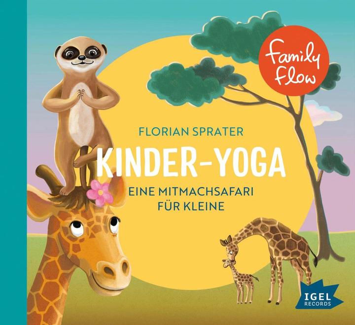 Produktbild FamilyFlow. Kinder-Yoga (Ralf Kiwit, Pirmin Sedlmeir, Florian Sprater, Anne Horstmann, Deutsch)