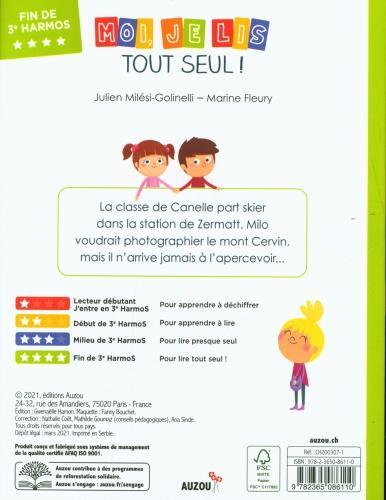 Image du produit Moi, je lis tout seul! / Le camp de ski à Zermatt / Lecteur débutant, fin de 3me HarmoS (Français, Milesi Julien, 2021)