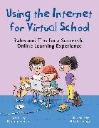 Image du produit Using the Internet for Virtual School (Anglais, Dagmar Geisler, 2024)