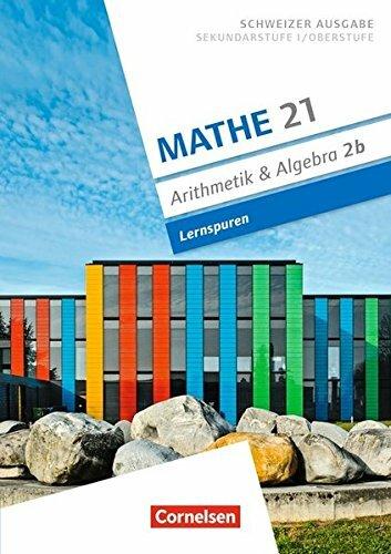 Produktbild Mathe 21 2B. Arithmetik und Algebra. Lernspuren. Arbeitsheft (Deutsch, Andreas Jenzer, Rolf Keusch, 2018)