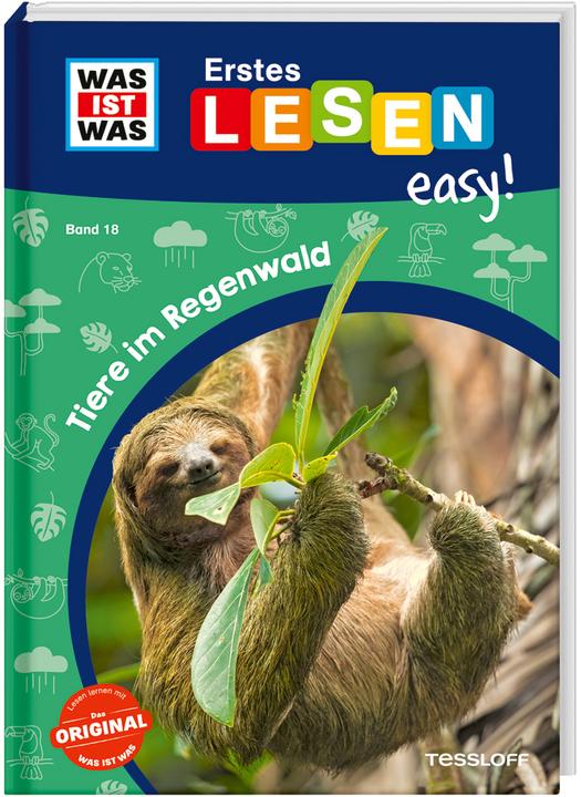Produktbild Tessloff WAS IST WAS Erstes Lesen easy! Band 18. Tiere im Regenwald (Deutsch, Sonja Meierjürgen, Marie Gerstner, 2024)