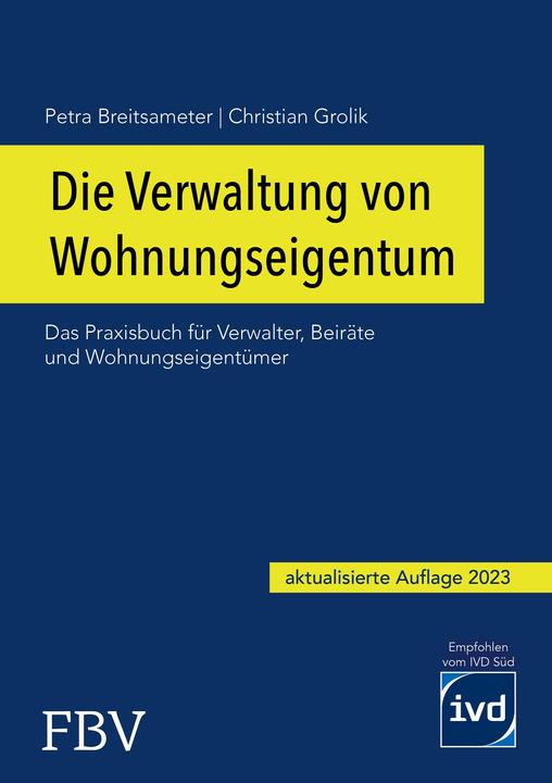 Immagine prodotto Die Verwaltung von Wohnungseigentum (Tedesco, Christian Grolik, Petra Breitsameter, 2022)