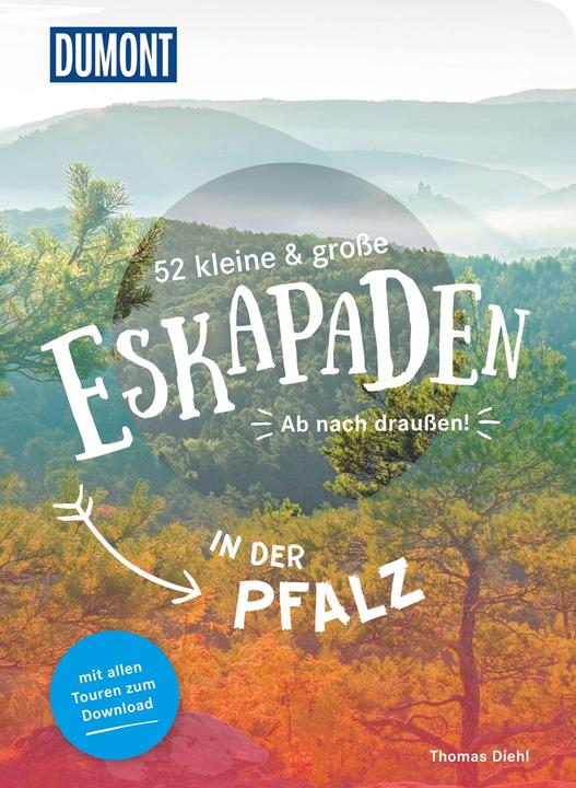 Immagine prodotto 52 kleine und grosse Eskapaden in der Pfalz (Tedesco, Thomas Diehl, 2022)