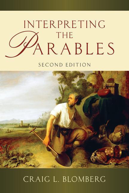 Produktbild Interpreting the Parables (Englisch, Craig L. Blomberg, 2012)