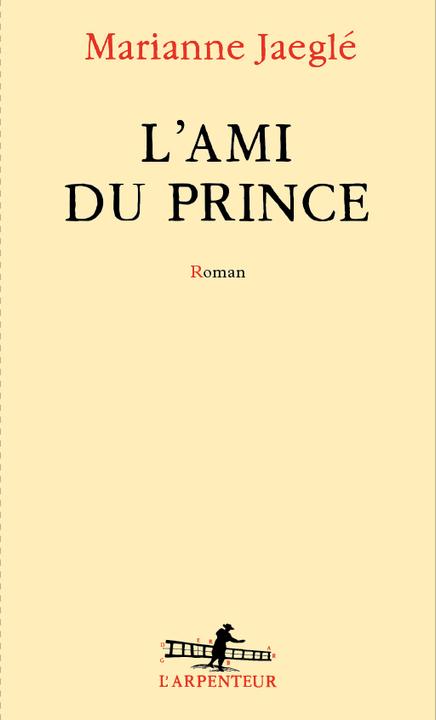 Produktbild L'ami du prince (Französisch, Jaeglé Marianne, 2024)