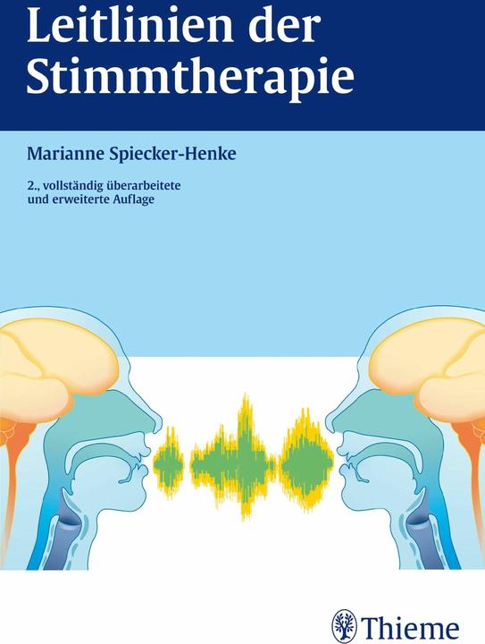 Produktbild Leitlinien der Stimmtherapie (Deutsch, Marianne Spiecker-Henke, 2014)