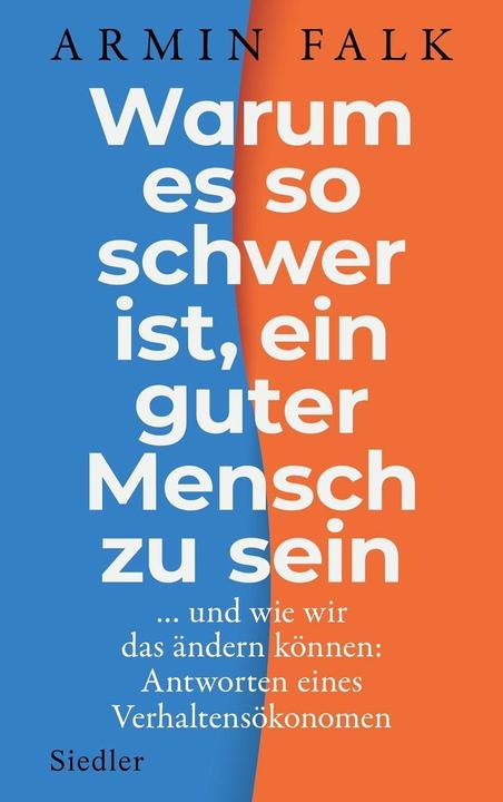 Immagine prodotto Warum es so schwer ist, ein guter Mensch zu sein (Tedesco, Armin Falk, 2022)