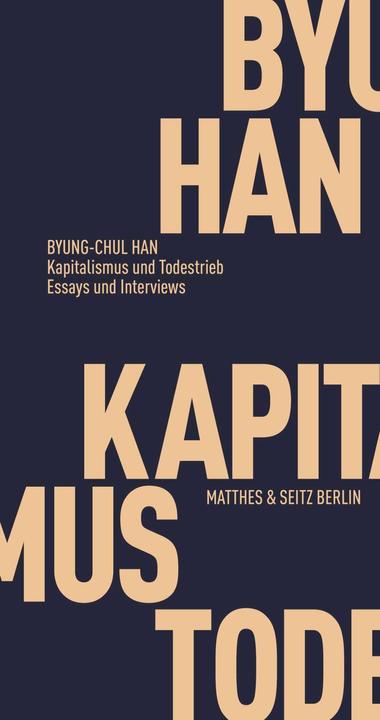 Produktbild Kapitalismus und Todestrieb (Deutsch, Byung-Chul Han, 2019)
