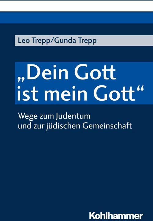 Actual product image Dein Gott ist mein Gott' (German, Gunda Trepp, Leo Trepp, 2005)