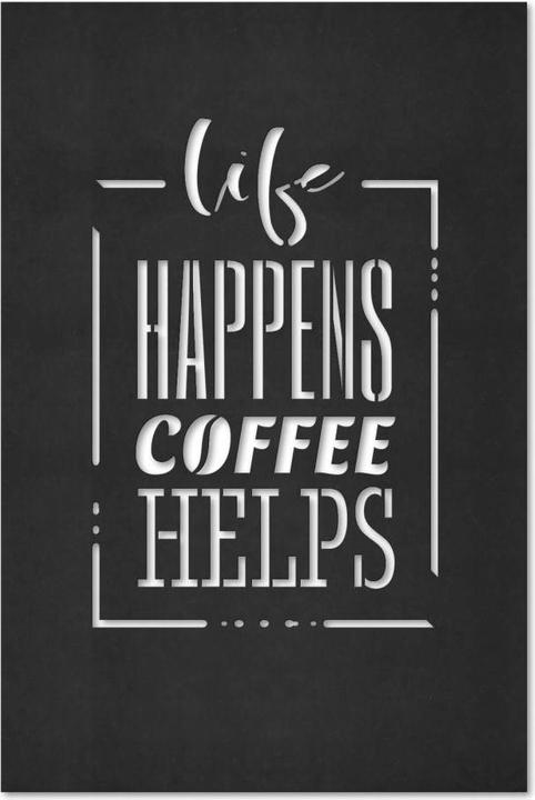Produktbild Trenddeko Life happens coffee helps (30 x 45 cm)
