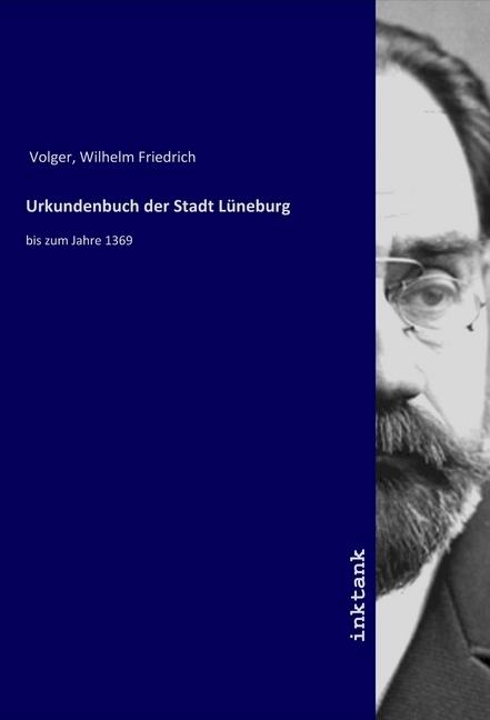 Immagine prodotto Urkundenbuch der Stadt Lüneburg (Wilhelm Friedrich Volger, 2019)