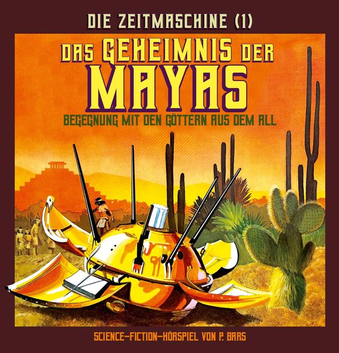Die Zeitmaschine 1 - Das Geheimnis der Mayas