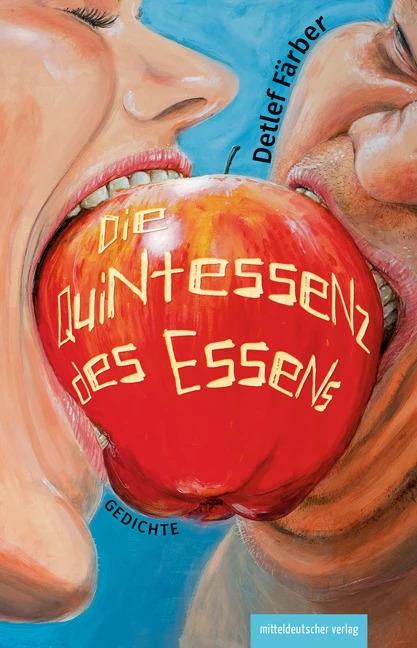 Produktbild Die Quintessenz des Essens (Deutsch, Detlef Frber, 2023)