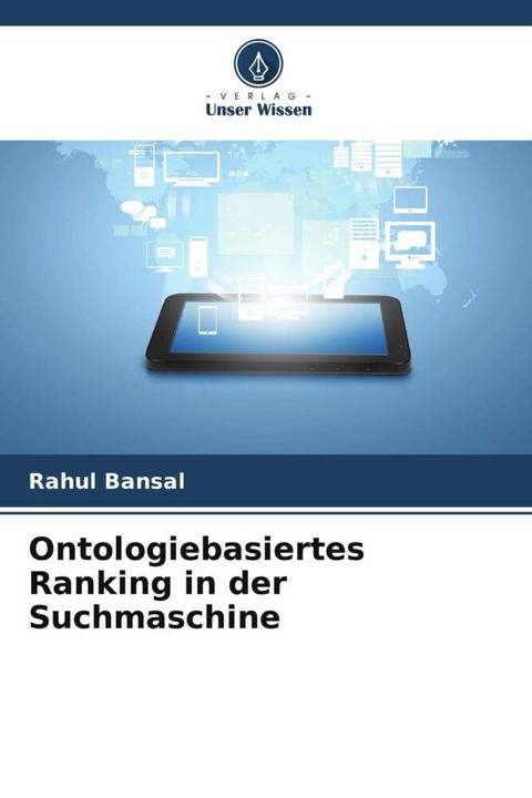 Immagine prodotto Ontologiebasiertes Ranking in der Suchmaschine (Tedesco, Rahul Bansal, 2022)