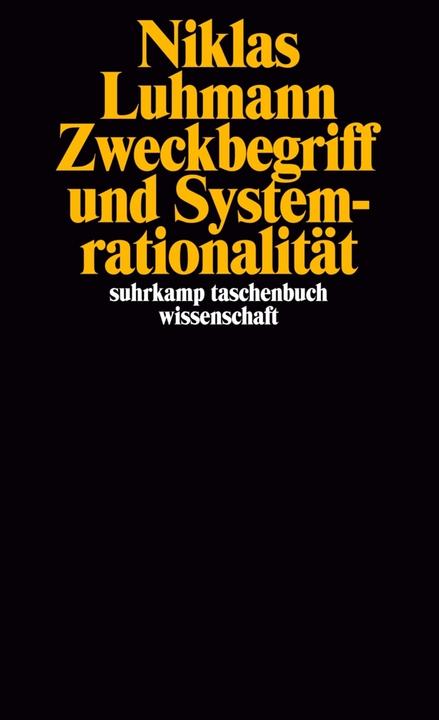 Zweckbegriff und Systemrationalität (Tedesco, Niklas Luhmann, 1973)
