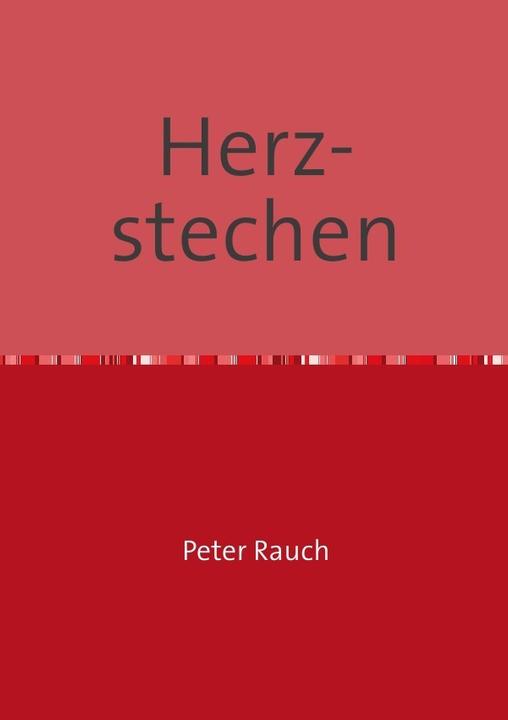 Produktbild Herzstechen (Peter Rauch, 2015)